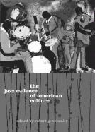 bokomslag The Jazz Cadence of American Culture