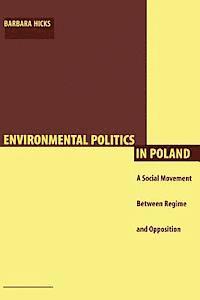 bokomslag Environmental Politics in Poland