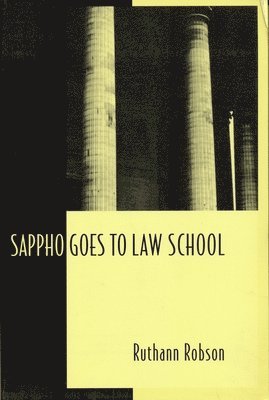 Ruthann Robson - Sappho Goes to Law School, Häftad