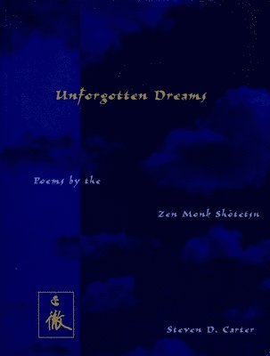 Shōtetsu - Unforgotten Dreams, Inbunden