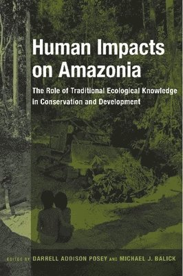 Human Impacts on Amazonia 1