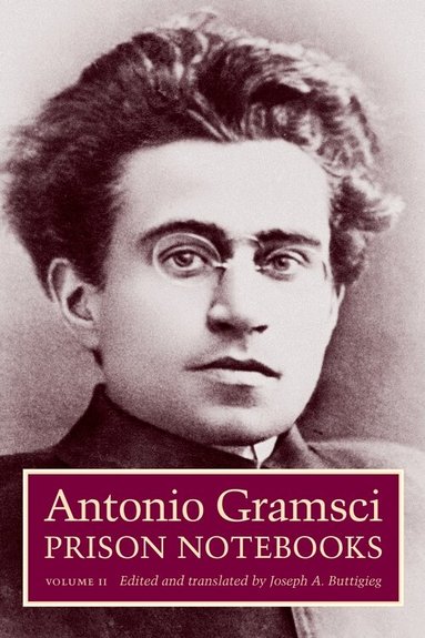 Antonio Gramsci, Joseph a. Buttigieg - Prison Notebooks, Häftad