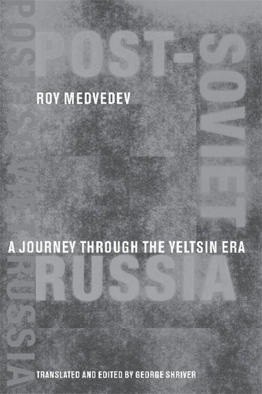 Roy A. Medvedev - Post-Soviet Russia, Häftad