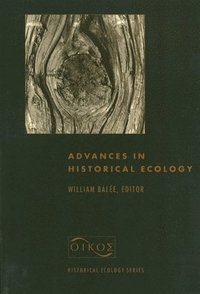 bokomslag Advances in Historical Ecology