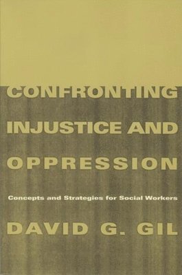 Confronting Injustice and Oppression 1