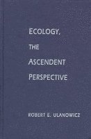 bokomslag Ecology, the Ascendent Perspective