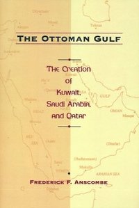 bokomslag The Ottoman Gulf