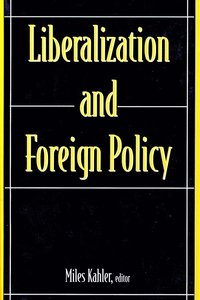 bokomslag Liberalization and Foreign Policy