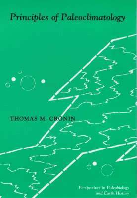 Thomas M. Cronin, Thomas Cronin - Principles of Paleoclimatology, Häftad
