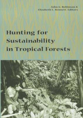Hunting for Sustainability in Tropical Forests 1
