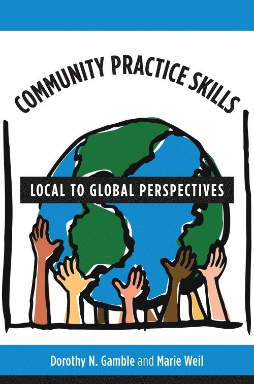 Dorothy N Gamble, Marie Weil, Dorothy Gamble - Community Practice Skills, Häftad