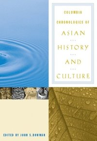 bokomslag Columbia Chronologies of Asian History and Culture