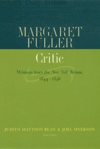 bokomslag Margaret Fuller, Critic