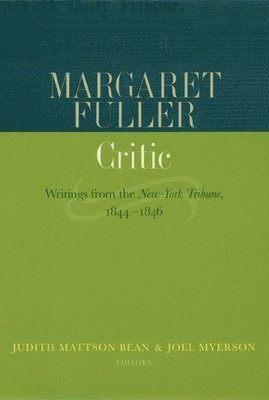 bokomslag Margaret Fuller, Critic