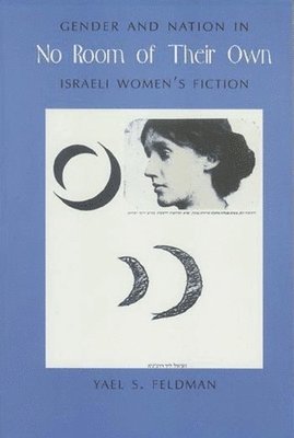 Yael Feldman - No Room of Their Own, Häftad
