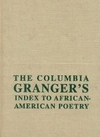 Nicholas Frankovich, David Larzelere - Columbia Granger’s® Index to African-American Poetry, Inbunden