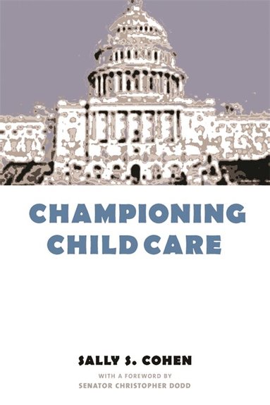 Sally Cohen - Championing Child Care, Häftad