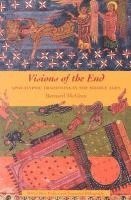 Bernard McGinn - Visions of the End, Häftad