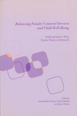 bokomslag Balancing Family-Centered Services and Child Well-Being