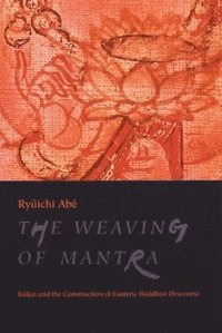 bokomslag The Weaving of Mantra