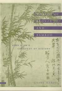 bokomslag Worlds of Bronze and Bamboo