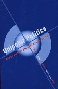bokomslag Unipolar Politics