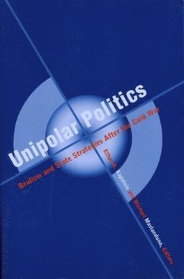 Unipolar Politics 1