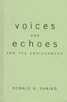 bokomslag Voices and Echoes for the Environment