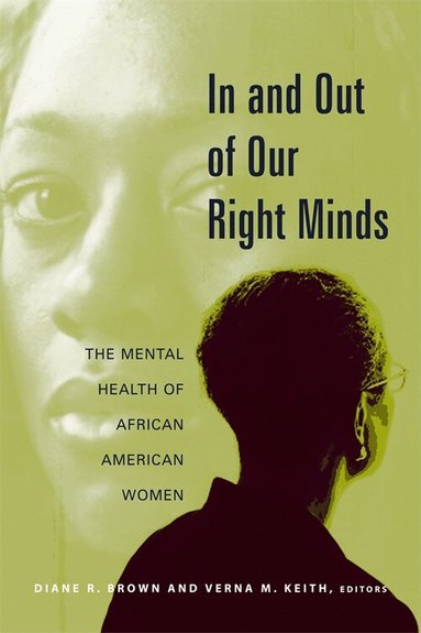 Diane Brown, Verna Keith - In and Out of Our Right Minds, Inbunden