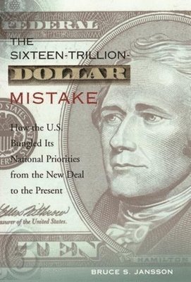 bokomslag Sixteen-Trillion-Dollar Mistake