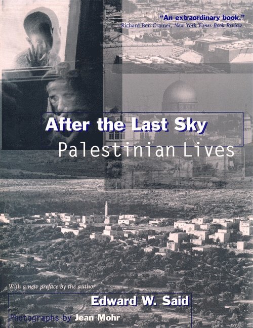 Edward Said, Edward (c/o The Wylie Agency) Said - After the Last Sky, Häftad