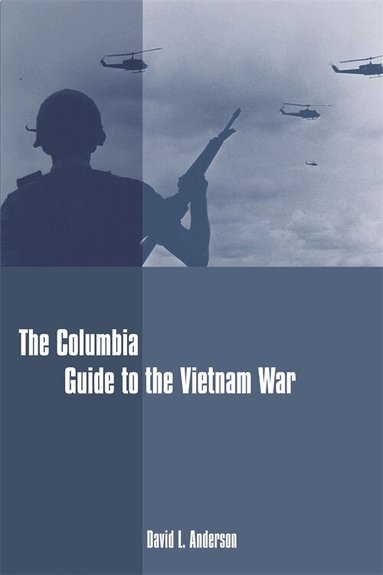 David Anderson - Columbia Guide to the Vietnam War, Inbunden