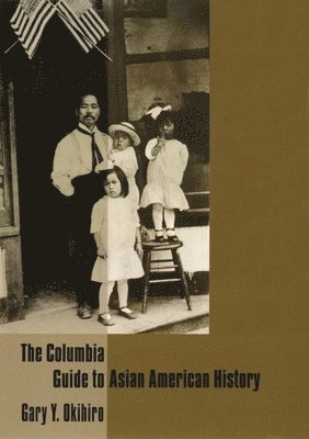 The Columbia Guide to Asian American History 1