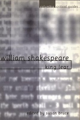 Susan Bruce - William Shakespeare: King Lear, Häftad