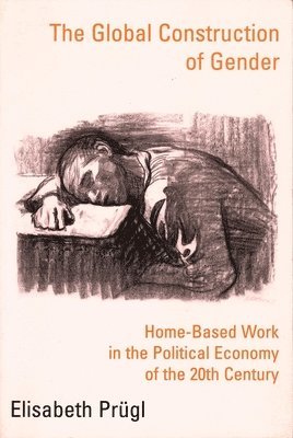 Elisabeth Prügl, Elisabeth Prugl - Global Construction of Gender, Inbunden