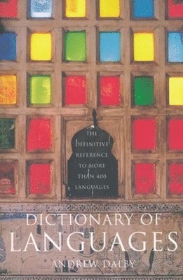 Andrew Dalby - Dictionary of Languages, Häftad