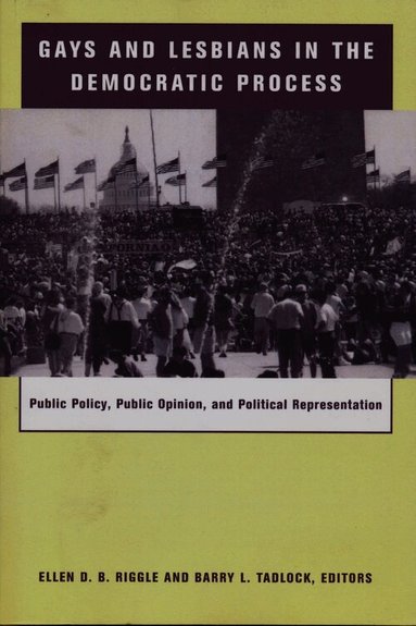 Ellen Riggle, Barry Tadlock - Gays and Lesbians in the Democratic Process, Inbunden