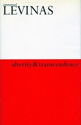 Emmanuel Levinas - Alterity and Transcendence, Häftad