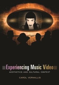 bokomslag Experiencing Music Video