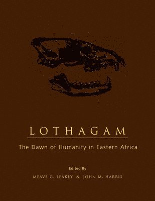 Meave G. Leakey, John M. Harris, Meave Leakey, John Harris - Lothagam, Inbunden