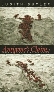 Judith Butler - Antigone's Claim, Häftad