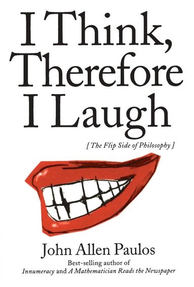 bokomslag I Think, Therefore I Laugh
