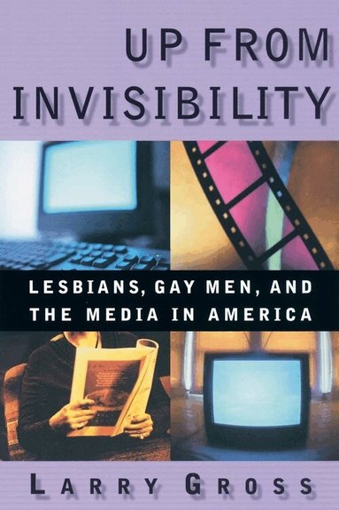Larry Gross - Up from Invisibility, Inbunden