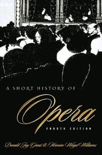 bokomslag A Short History of Opera
