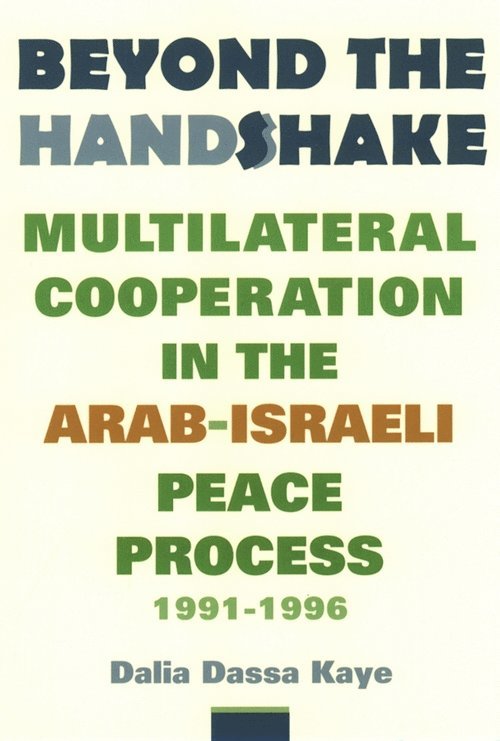 Dalia Dassa Kaye - Beyond the Handshake, Inbunden