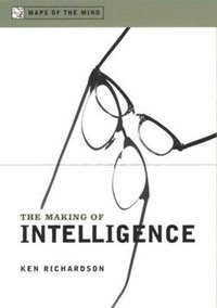 bokomslag The Making of Intelligence