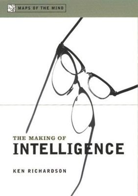 The Making of Intelligence 1