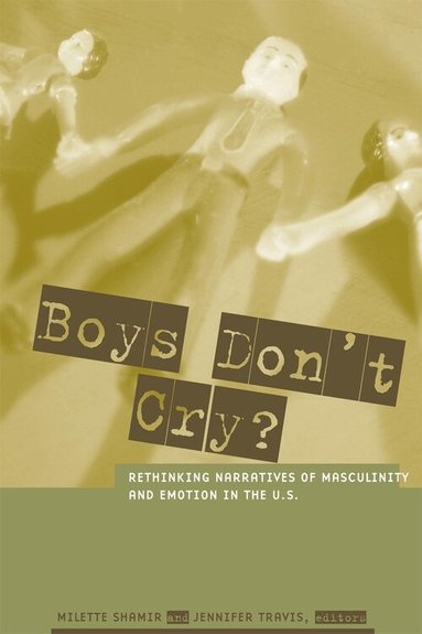 Milette Shamir, Jennifer Travis - Boys Don't Cry?, Inbunden