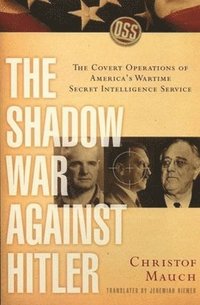 bokomslag The Shadow War Against Hitler