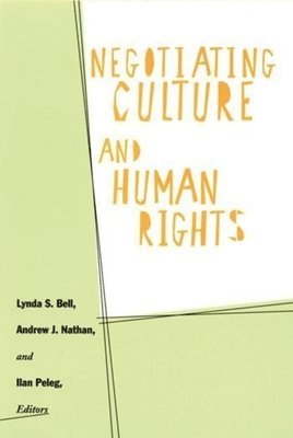 Negotiating Culture and Human Rights 1